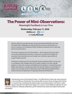 LinkedEd – February 11, 2026 The Power of Mini Observations with Carly Mavorah