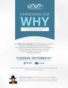 LINKed Webinar: Harnessing Your Why – Words of Wisdom from the Rosh Yeshiva for General Studies Leaders (October, 6 2026)
